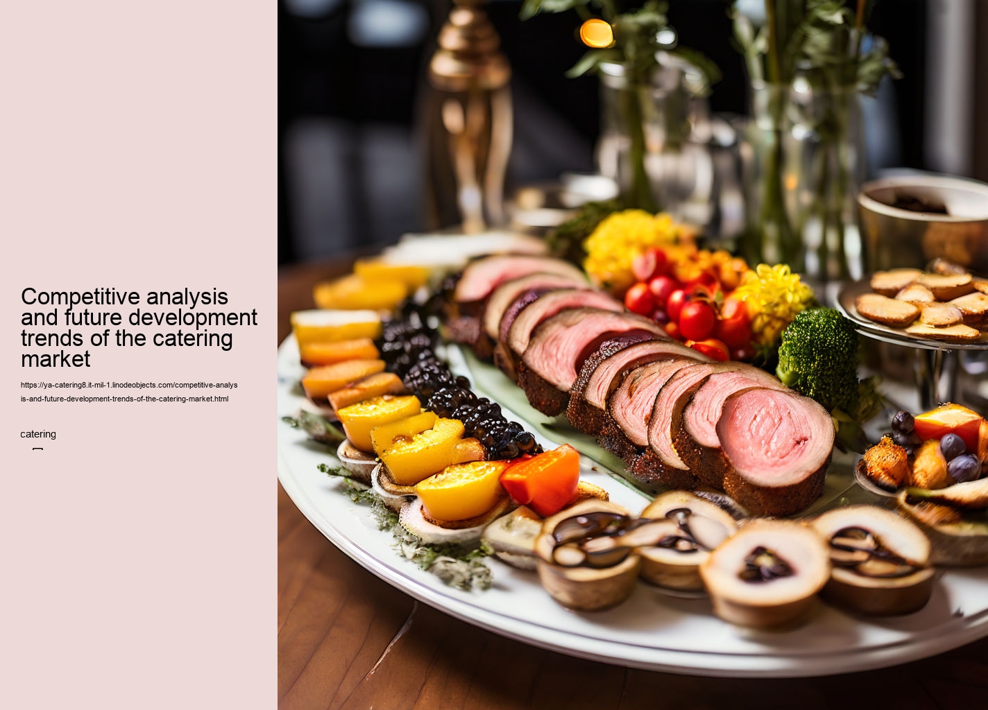 Competitive analysis and future development trends of the catering market